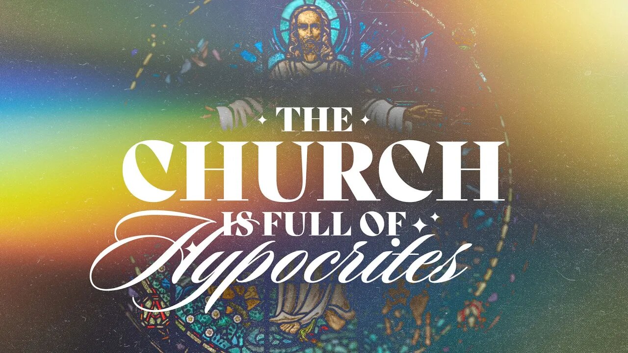 The Church is Full of Hypocrites | Mike Van Meter | Message Only