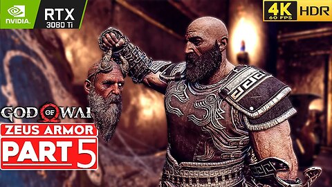 GOD OF WAR PC Gameplay Walkthrough Part 5 ZEUS ARMOR [4K 60FPS HDR] - No Commentary