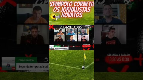 Spimpolo corneta os jornalistas novatos da Copinha #shorts #shortsvideo #short #futebol #copinha2023