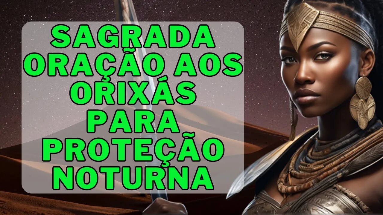 ❤️Sagrada Oração aos Orixás e Guias de Umbanda para Proteção Noturna🙏