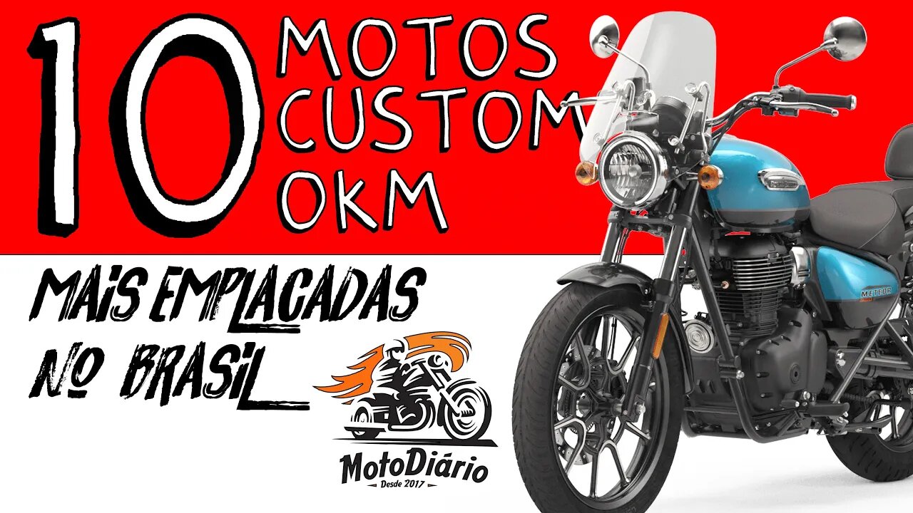 10 motos custom MAIS EMPLACADAS no "BRAZIL" até SETEMBRO de 2022