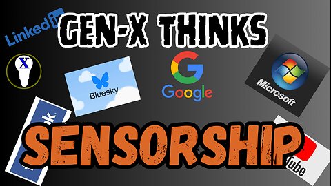 Gen-X Thinks: SENSORSHIP