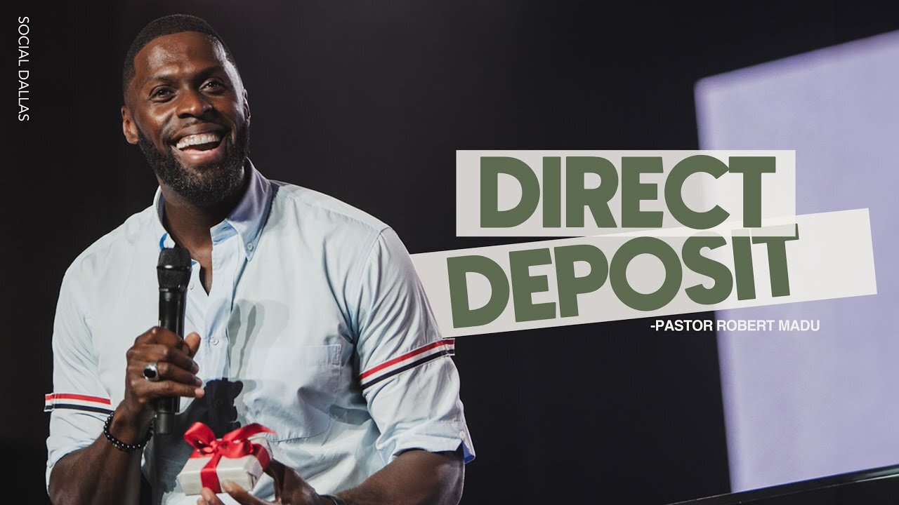 Direct Deposit -- Robert Madu