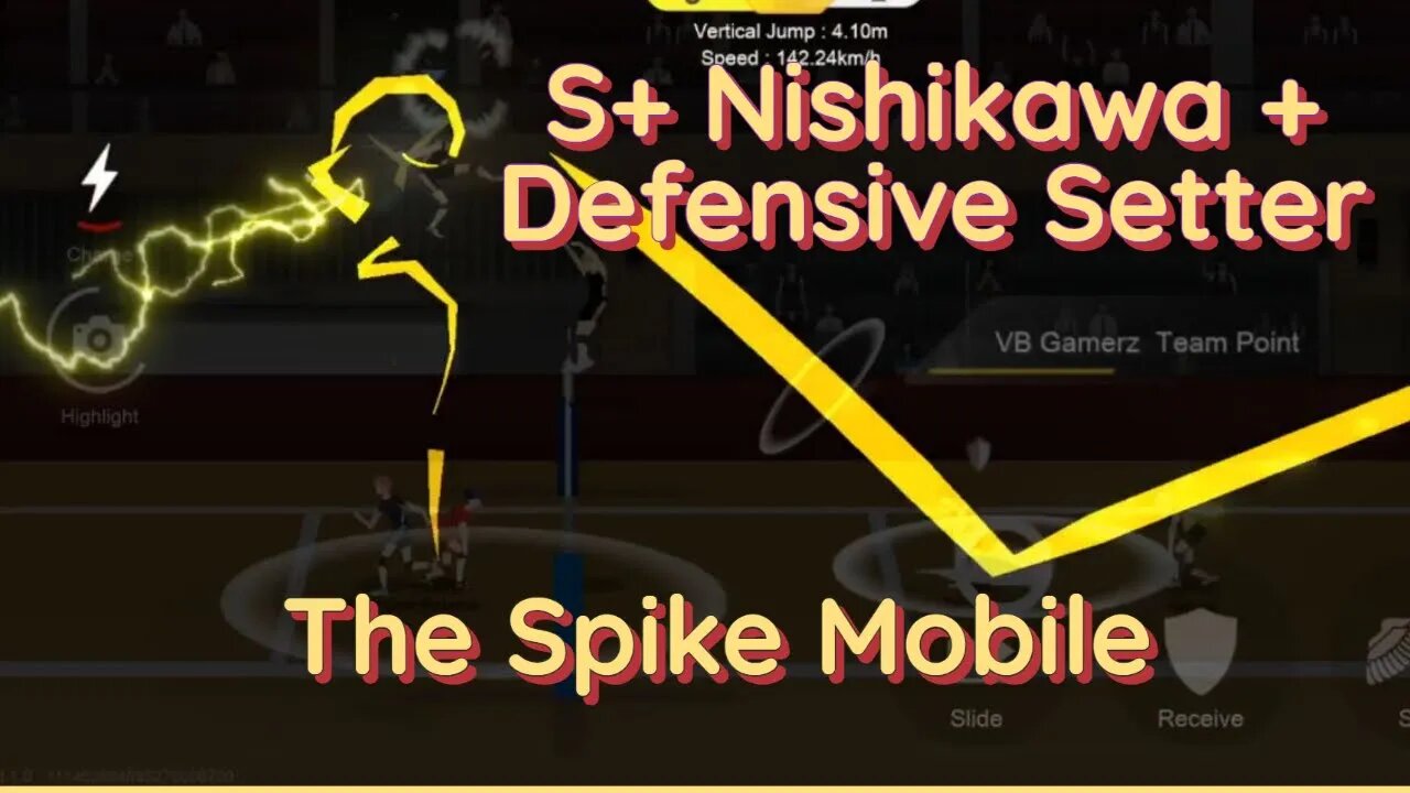 The Spike Mobile Update 3.1.0 - S+ Tier Nishikawa With "Defensive" Setter (Best Style)