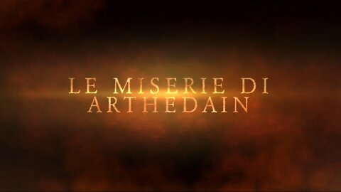 00 - Trailer - Le miserie di Arthedain