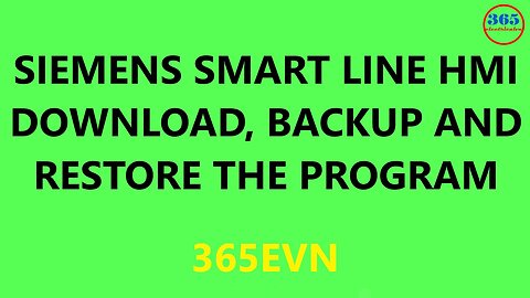 0103 - Siemens smart line hmi download backup restore the program v15.1