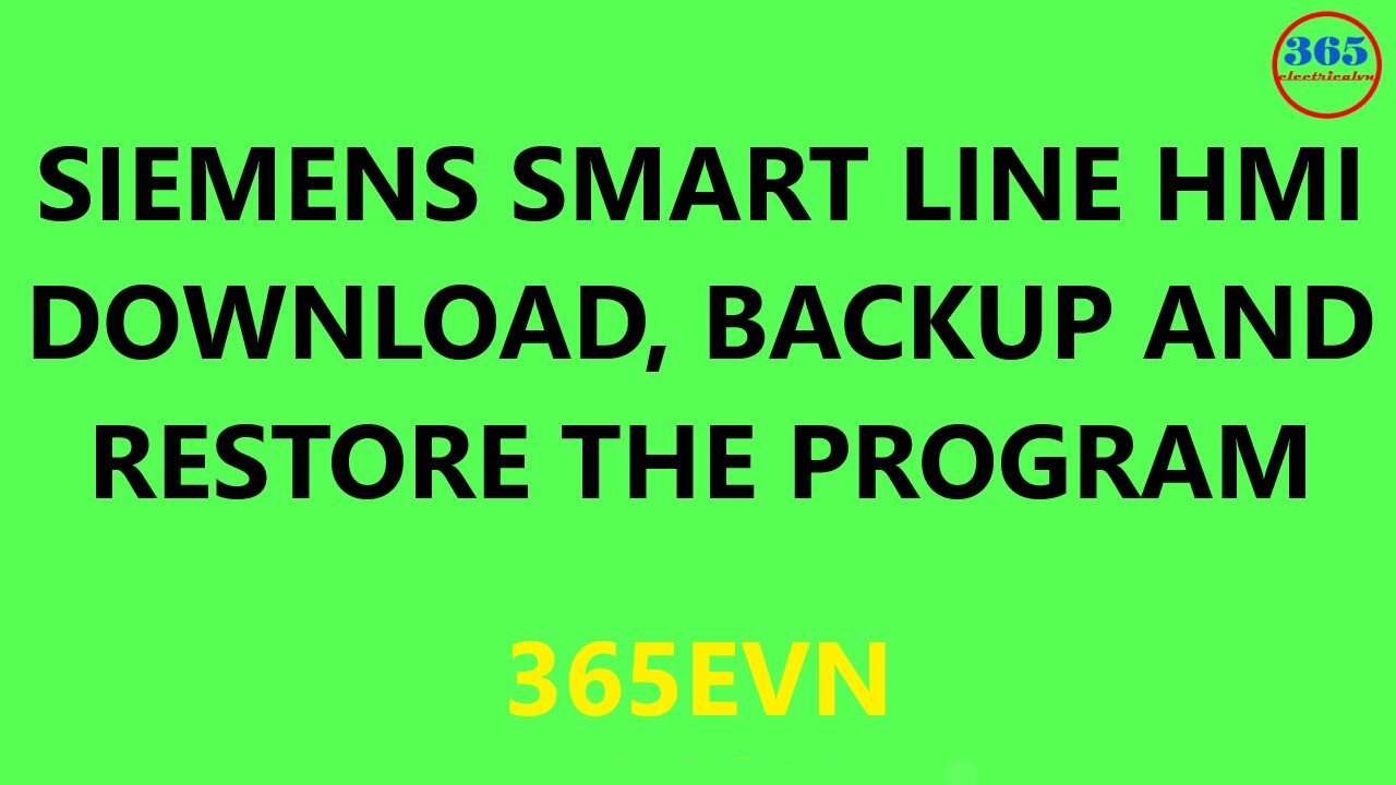 0103 - Siemens smart line hmi download backup restore the program v15.1