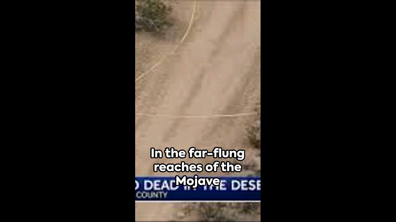 Breaking: Mystery in Mojave: The El Mirage Six