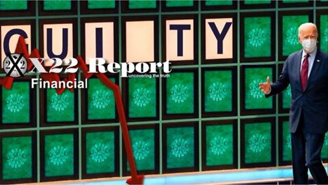 X22 Report - Ep. 2859A - The Biden Administration Economic Games Don’t Work Anymore