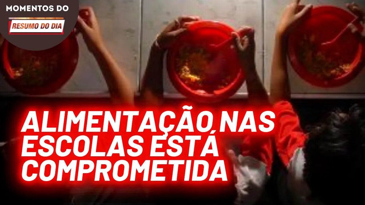 Bolsonaro veta aumento do Plano Nacional de Alimentação Escolar | Momentos do Resumo do Dia