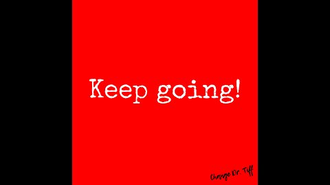 Keep working hard on your dreams.