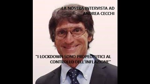 La nostra intervista ad Andrea Cecchi. "I lockdown sono propedeutici al controllo dell'inflazione"