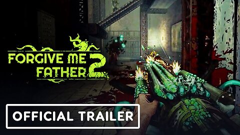Forgive Me Father 2 - Official Content Update 1 Launch Trailer
