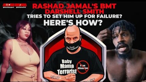 Rashad Jamal Baby Mama Terrorist