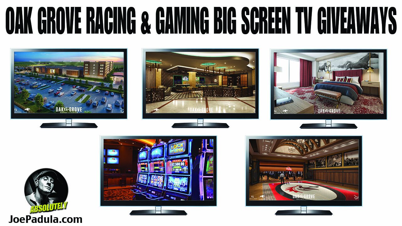 Big Screen TV Giveaways at Oak Grove Racing and Gaming and Hotels