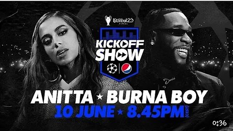 kickoff show (Anitta 💥burna boy )