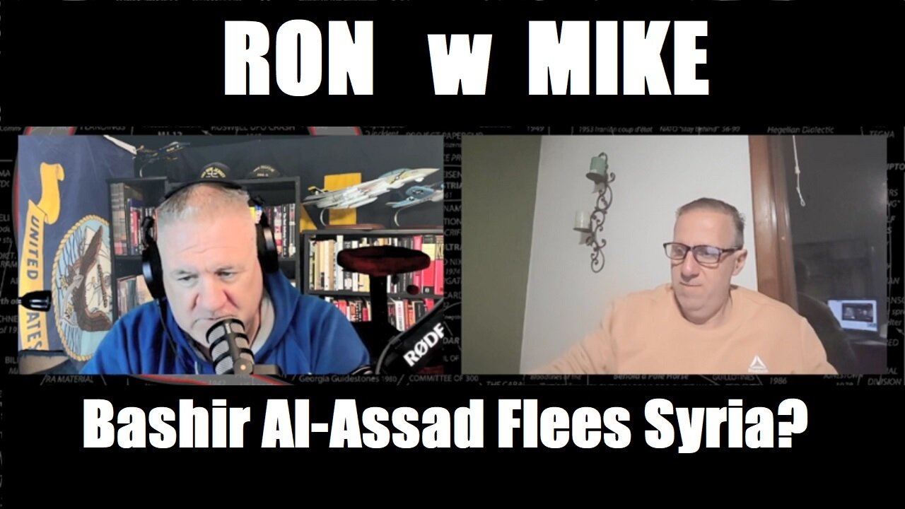 RON With Mike KING | Bashir Al-Assad Flees Syria?