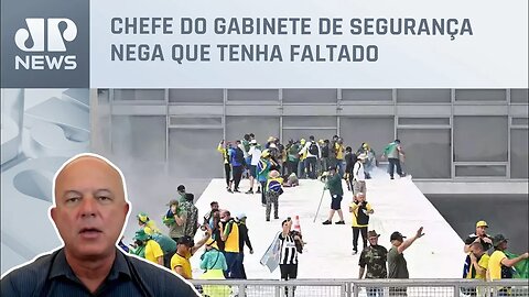 Motta avalia GSI dizer que invasões em Brasília ocorreram por sucessão de erros