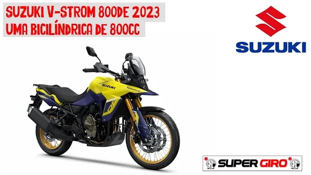 Suzuki V-Strom 800DE 2023 uma aventureira bicilíndrica com 800cc #CANALSUPERGIRO