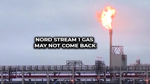 Nord Stream 1 gas may not come back