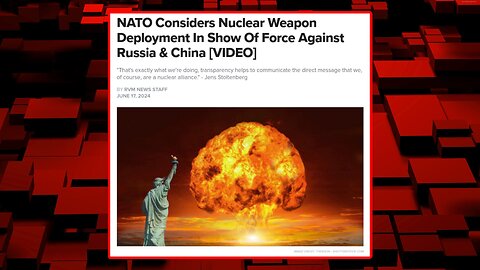 NATO Wants NUKES Deployed All Over Europe