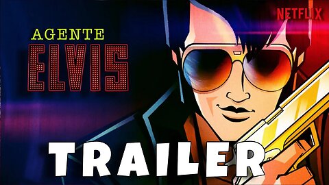 Trailer Agente Elvis - Dublado