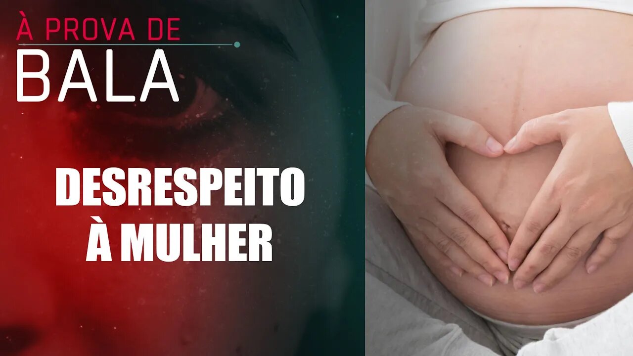 Tiago Pavinatto explica o que é violência obstétrica | À PROVA DE BALA