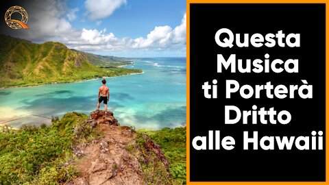 🌊 Questa musica ti porterà dritto/a alle Hawaii