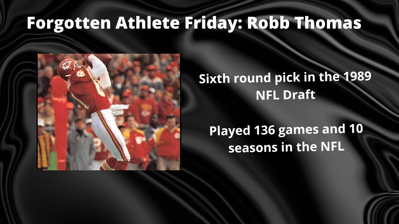 Forgotten Athlete Friday #111: Robb Thomas