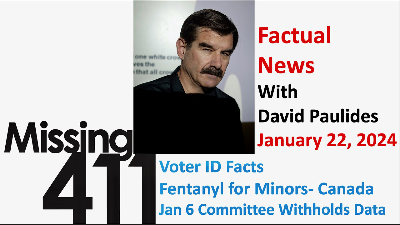 Missing 411 Factual News with David Paulides, January 22.2024