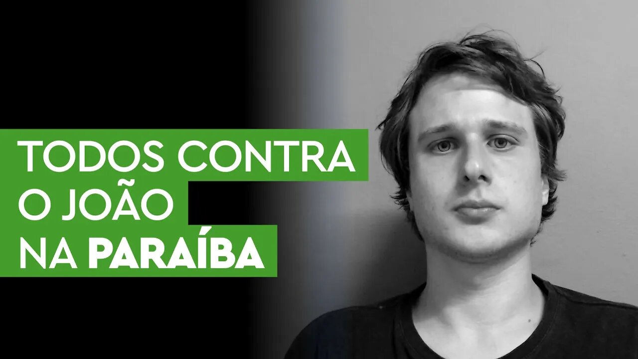 Na Paraíba, os candidatos do 1º turno estão contra João