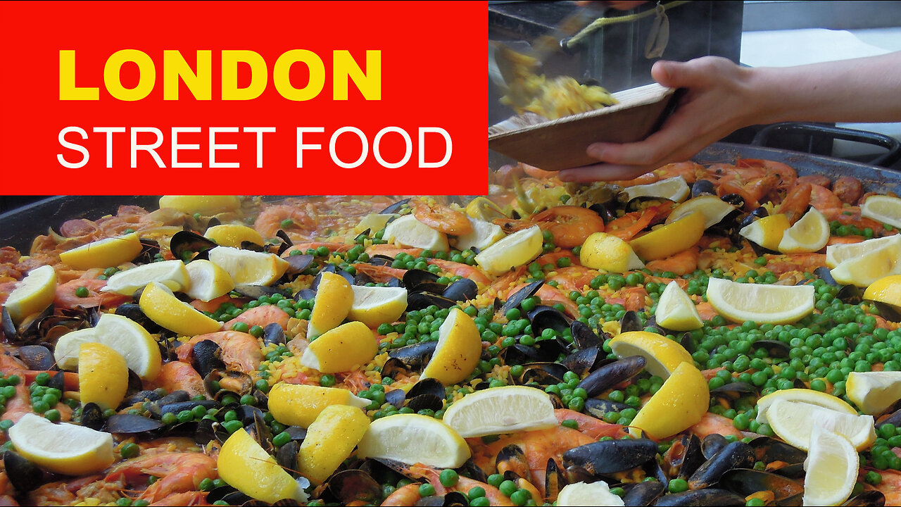 London Street Food: Burgers, Paellas, Moong Dal, Pad Thai, Fish and Chips, Fruits and Vegetables