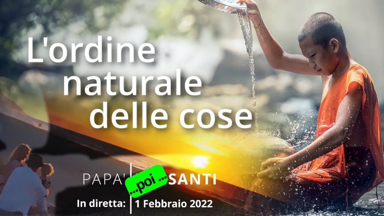 1 - L'ordine naturale delle cose (Diretta del 01 Febbraio 2022)