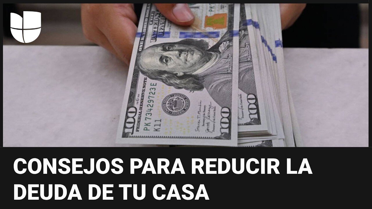 Reto Economía: Te explicamos cómo puedes reducir la deuda de tu vivienda y ahorrar miles de dólares