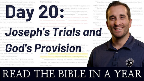 Day 20: Joseph's Trials and God's Provision - Read the Bible in a Year - NIV