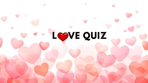 TEUE LOVE QUIZ TEST