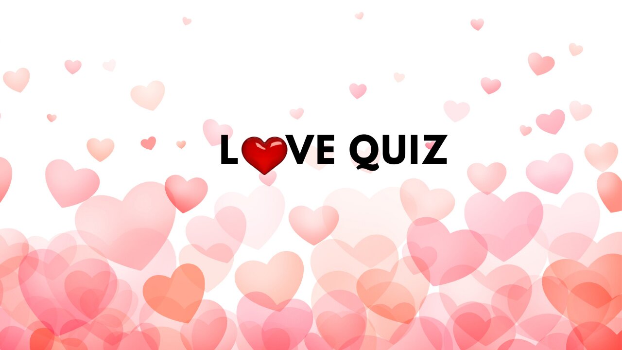 TEUE LOVE QUIZ TEST