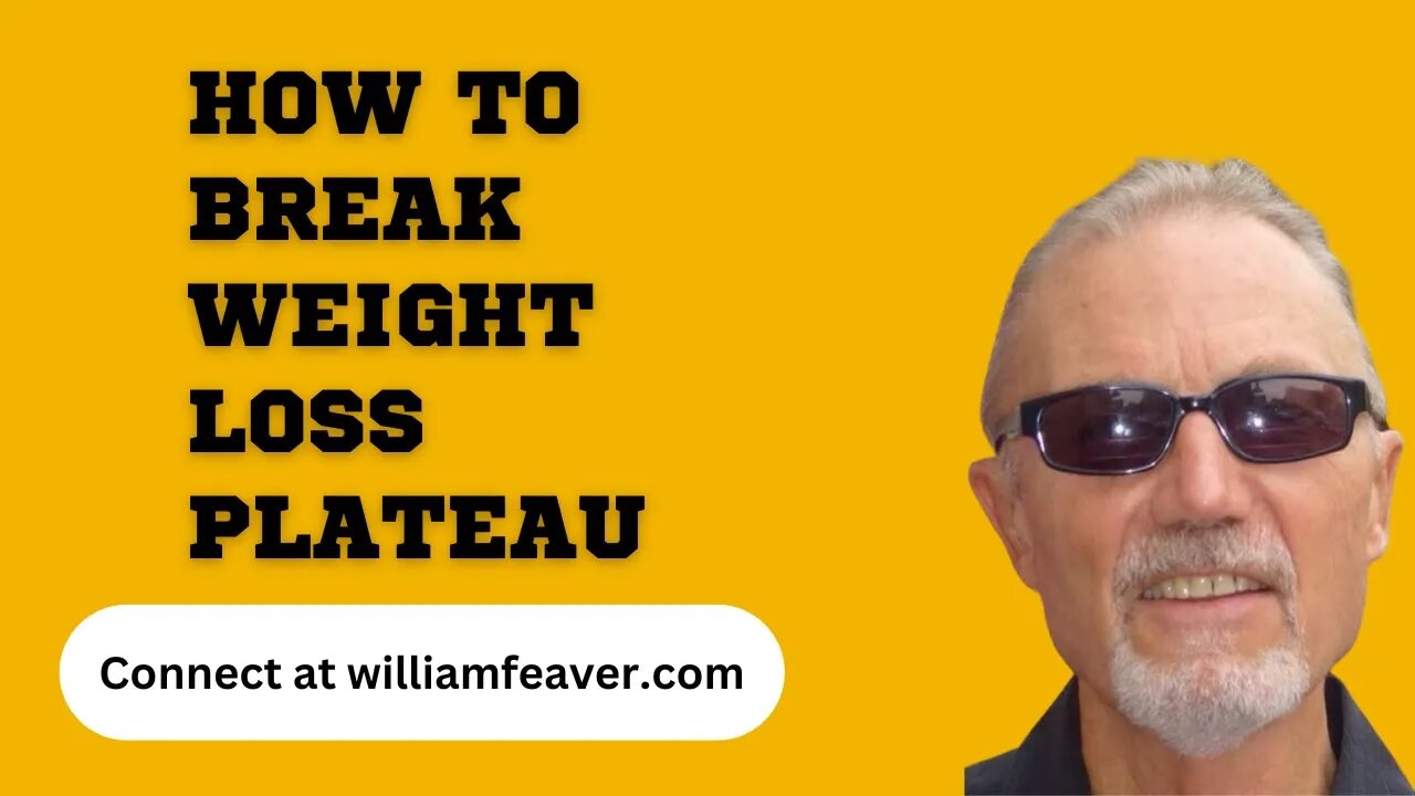 How to break weight loss plateau my experience, Bill Feaver, overcoming weight loss plateau, ww tips