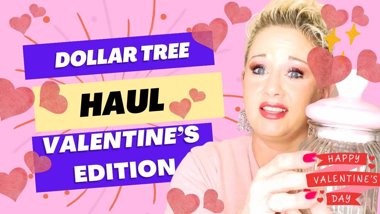 Dollar Tree Haul, Dollar Tree DIYs, Valentines Haul, Blessed Beyond Measure