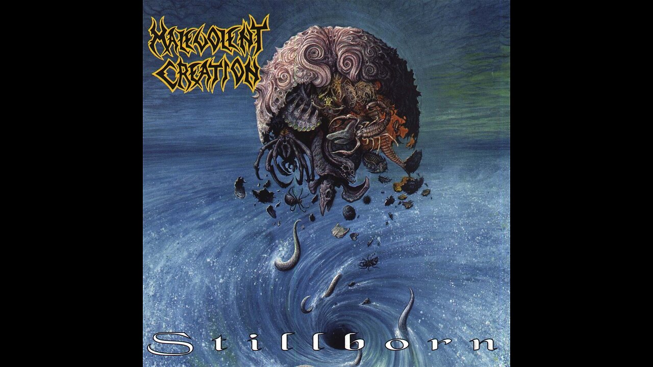 Malevolent Creation - Stillborn