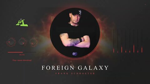 Free Electronic Music Download For Creators Foreign galaxy by Frank Schroeter