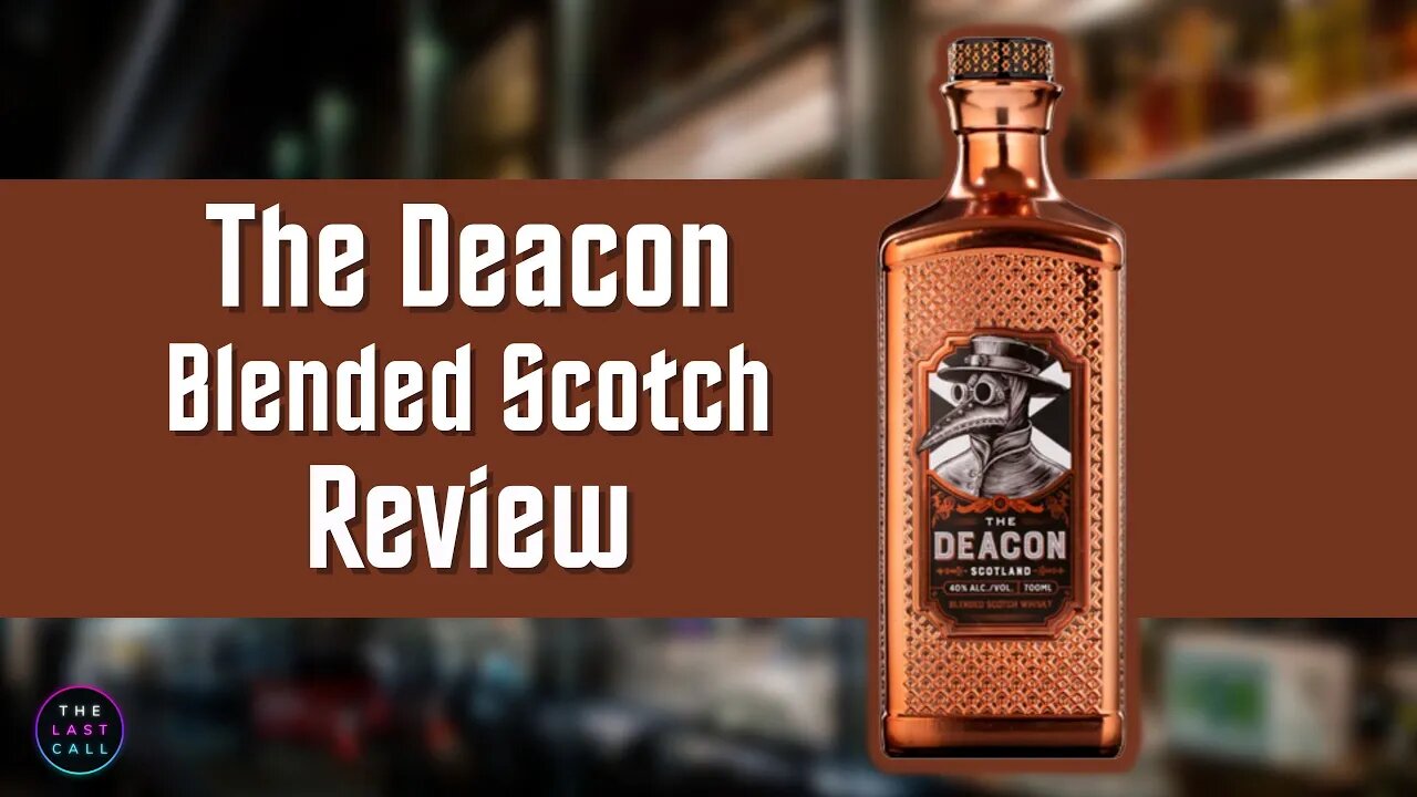 The Deacon Blended Scotch Whiskey Review!