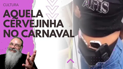 COM a PERMISSÃO de LULA, jovens TRABALHAM os CELULARES ALHEIOS no CARNAVAL para GANHAR CERVEJINHA