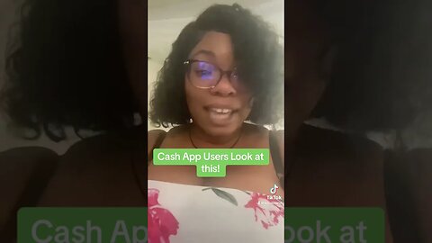 IF YOU HAVE CASH APP WATCH THIS ASAP!