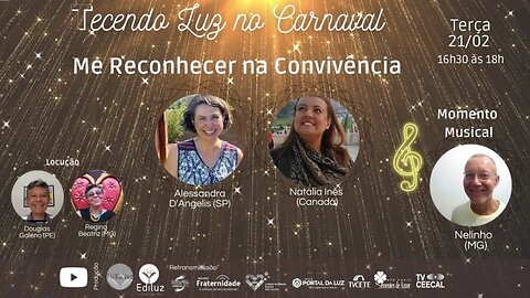 ✨ Tecendo Luz no Carnaval 2023 | Dia 4 - 21/02