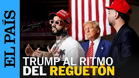 ELECCIONES EEUU | Los cantantes de reguetón Anuel AA y Justin Quiles apoyan a Donald Trump | EL PAÍS