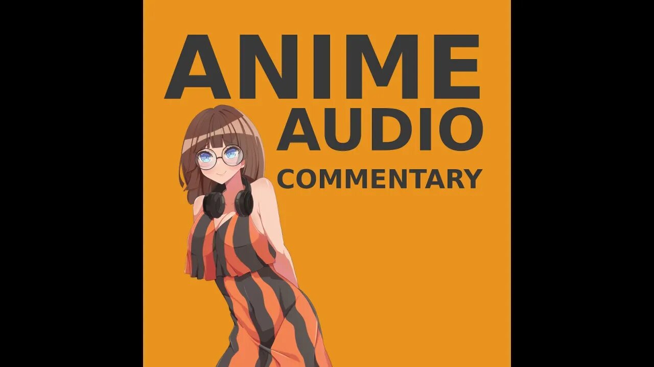 Anime Audio Commentary - Kill La Kill Episode 16