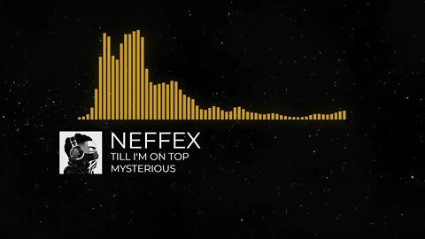 TILL I'M ON TOP - NEFFEX