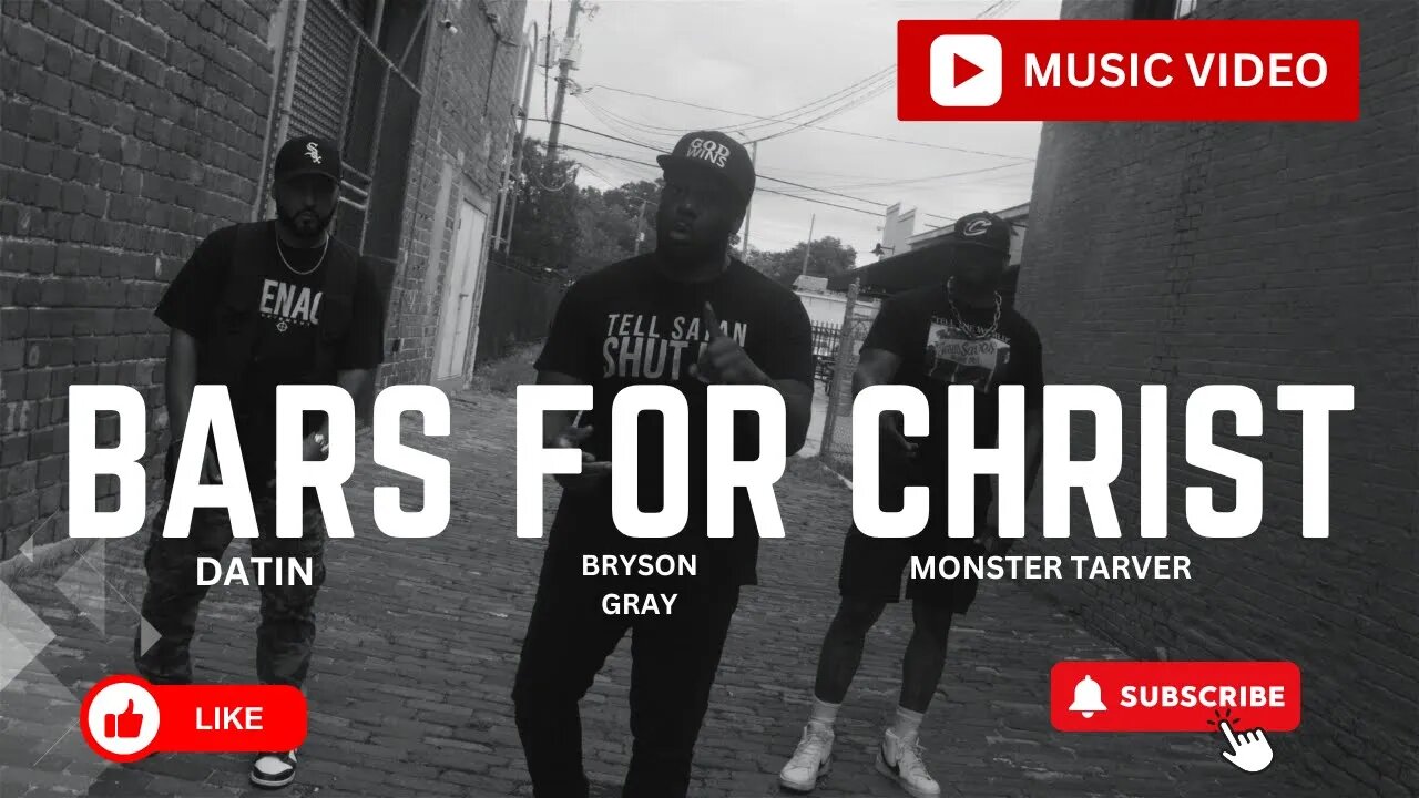 Bryson Gray - BARS FOR CHRIST CYPHER (FT. @monstertarver & @datin) [MUSIC VIDEO]