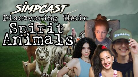 SimpCast Chooses Their Spirit Animals! Chrissie Mayr, Brittany Venti, Lila Hart, Nina Infinity